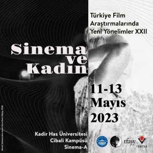 Türkiye Film Araştırmalarında Yeni Yönelimler Konferans Çağrısı